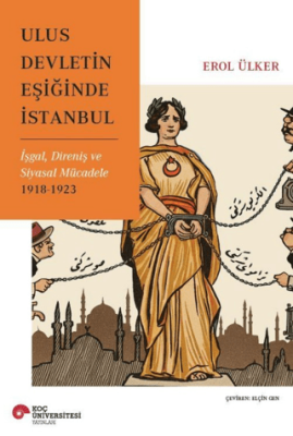 Ulus Devletin Eşiğinde İstanbul - 1