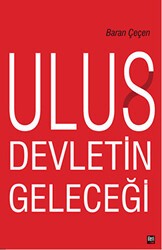 Ulus Devletin Geleceği - İleri Yayınları