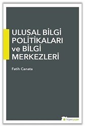 Ulusal Bilgi Politikaları ve Bilgi Merkezleri - Hiperlink Yayınları