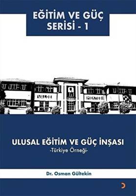 Ulusal Eğitim ve Güç İnşası – Türkiye Örneği - 1