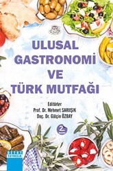 Ulusal Gastronomi ve Türk Mutfağı - Detay Yayıncılık