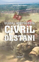 Ulusal Kurtuluşta Çivril Destanı - Liman Yayınevi