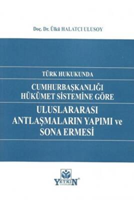 Uluslararası Antlaşmaların Yapımı ve Sona Ermesi - 1