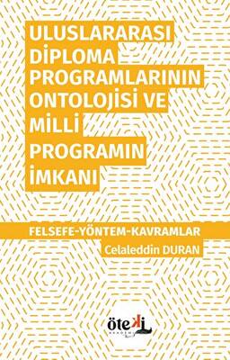 Uluslararası Diploma Programlarının Ontolojisi ve Milli Programın İmkanı - 1