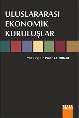 Uluslararası Ekonomik Kuruluşlar - 1