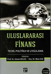 Uluslararası Finans Teori, Politika ve Uygulama - Gazi Kitabevi