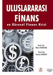 Uluslararası Finans ve Küresel Finans Krizi - Ezgi Kitabevi Yayınları