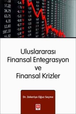 Uluslararası Finansal Entegrasyon ve Finansal Krizler - 1