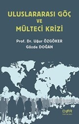 Uluslararası Göç ve Mülteci Krizi - Der Yayınları