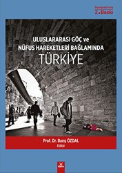 Uluslararası Göç ve Nüfus Hareketleri Bağlamında Türkiye - Dora Basım Yayın