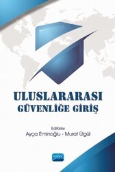 Uluslararası Güvenliğe Giriş - Nobel Akademik Yayıncılık