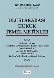 Uluslararası Hukuk Temel Metinler - Beta Yayınevi