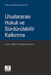 Uluslararası Hukuk ve Sürdürülebilir Kalkınma - Beta Yayınevi