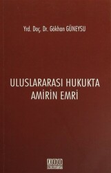 Uluslararası Hukukta Amirin Emri - On İki Levha Yayınları