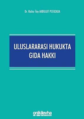 Uluslararası Hukukta Gıda Hakkı - 1