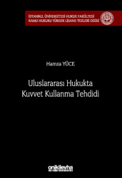 Uluslararası Hukukta Kuvvet Kullanma Tehdidi - On İki Levha Yayınları