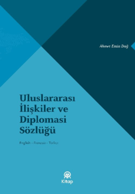 Uluslararası İlişkiler ve Diplomasi Sözlüğü - 1