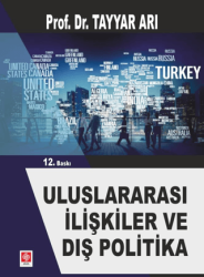 Uluslararası İlişkiler ve Dış Politika - Ekin Basım Yayın