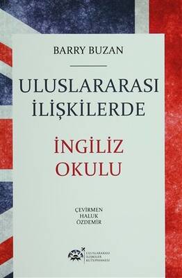 Uluslararası İlişkilerde İngiliz Okulu - 1