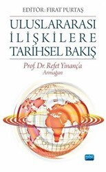 Uluslararası İlişkilere Tarihsel Bakış - Nobel Akademik Yayıncılık