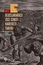 Uluslararası İşçi Sınıfı Hareketi Tarihi Cilt 1 - Yordam Kitap