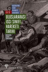 Uluslararası İşçi Sınıfı Hareketi Tarihi Cilt 2 - Yordam Kitap