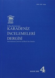 Uluslararası Karadeniz İncelemeleri Dergisi - İnternational Journal of Black Sea Studies Sayı: 4 - Serander Yayınları
