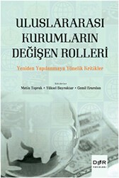 Uluslararası Kurumların Değişen Rolleri - Der Yayınları