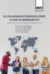 Uluslararası Öğrencilerde Uyum ve Memnuniyet - Eğitim Yayınevi - Bilimsel Eserler