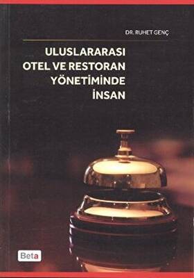 Uluslararası Otel ve Restoran Yönetiminde İnsan - 1