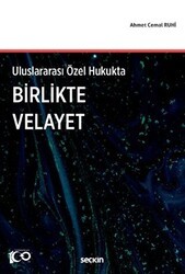 Uluslararası Özel Hukukta - Birlikte Velayet - Seçkin Yayıncılık