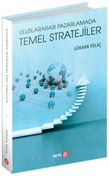Uluslararası Pazarlamada Temel Stratejiler - Beta Yayınevi