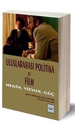 Uluslararası Politika ve Film - İyidüşün Yayınları