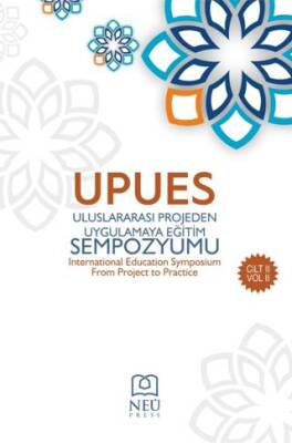 Uluslararası Projeden Uygulamaya Eğitim Sempozyum Kitabı 2. Cilt - 1