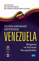 Uluslararası Sistemde Venezuela - Nobel Akademik Yayıncılık