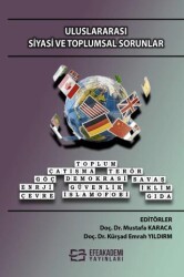 Uluslararası Siyasi ve Toplumsal Sorunlar - Efe Akademi Yayınları