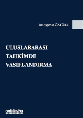 Uluslararası Tahkimde Vasıflandırma - 1