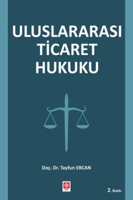 Uluslararası Ticaret Hukuku - 1