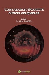 Uluslararası Ticarette Güncel Gelişmeler - Hiperlink Yayınları
