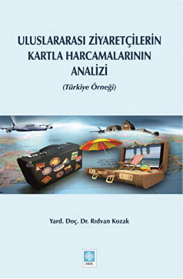 Uluslararası Ziyaretçilerin Kartla Harcamalarının Analizi - 1