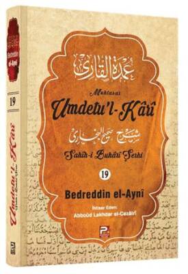 Umdetu`l-Kari 19. cilt - 1