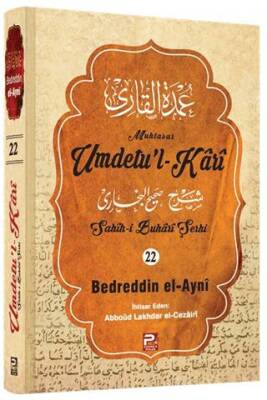 Umdetu`l-Kari 22. cilt - 1