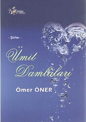 Ümit Damlaları - Şiirler - Kültür Ajans Yayınları