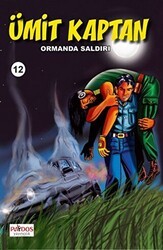 Ümit Kaptan 12 - Ormanda Saldırı - Paydos Yayıncılık