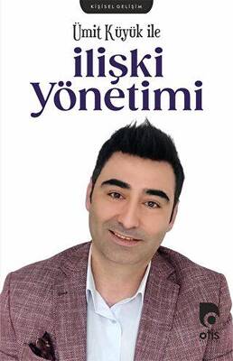 Ümit Küyük İle İlişki Yönetimi - 1