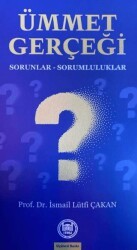 Ümmet Gerçeği; Sorunlar-Sorumluluklar - Marmara Üniversitesi İlahiyat Fakültesi Vakfı