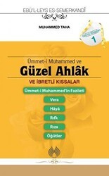 Ümmet-i Muhammed ve Güzel Ahlak ve İbretlik Kıssalar - Muallim Neşriyat