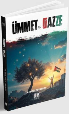 Ümmet ve Gazze - 1