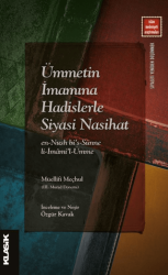 Ümmetin İmamına Hadislerle Siyasi Nasihat - Klasik Yayınları