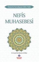 Ümmetin Kurtuluşuna Giden Yolda Nefis Muhasebesi - Nebevi Hayat Yayınları